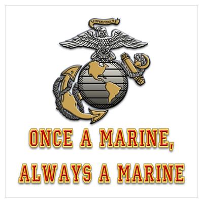 USMC Once a Marine Always a M Wall Art Poster